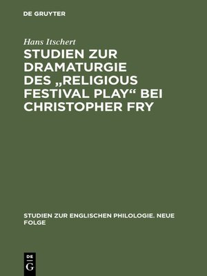 cover image of Studien zur Dramaturgie des "Religious festival play" bei Christopher Fry